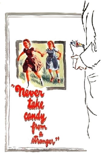 Never Take Candy from a Stranger