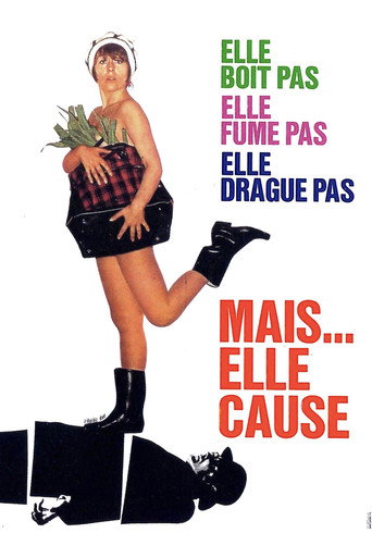 Elle boit pas, elle fume pas, elle drague pas, mais... elle cause!