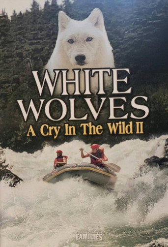 White Wolves: A Cry in the Wild II