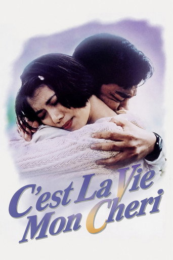 C'est la vie, mon chéri