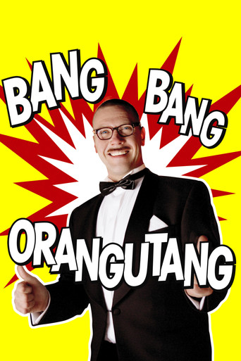 Bang bang orangutang