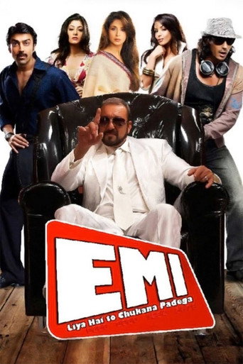 EMI: Liya Hai to Chukana Padega