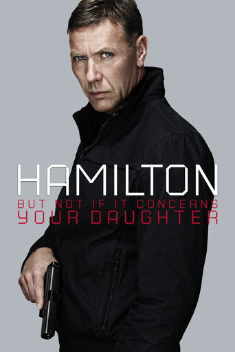 Agent Hamilton: But Not If It Concerns Your Daughter