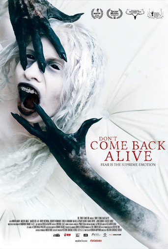 Don't come back alive