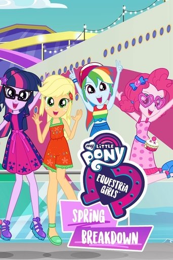 My Little Pony: Equestria Girls: Spring Breakdown